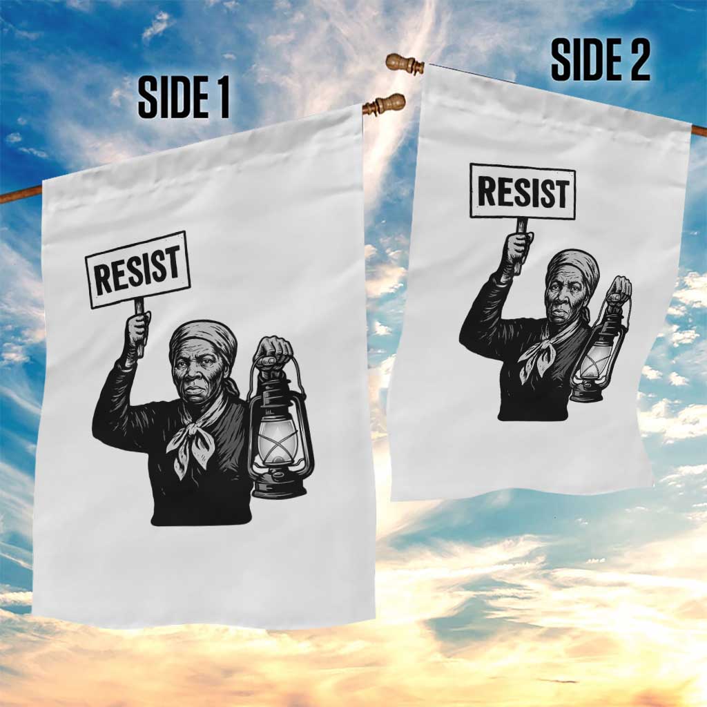 Harriet Tubman Says Resist Garden Flag Women Empowerment Quote TS12 Print Your Wear