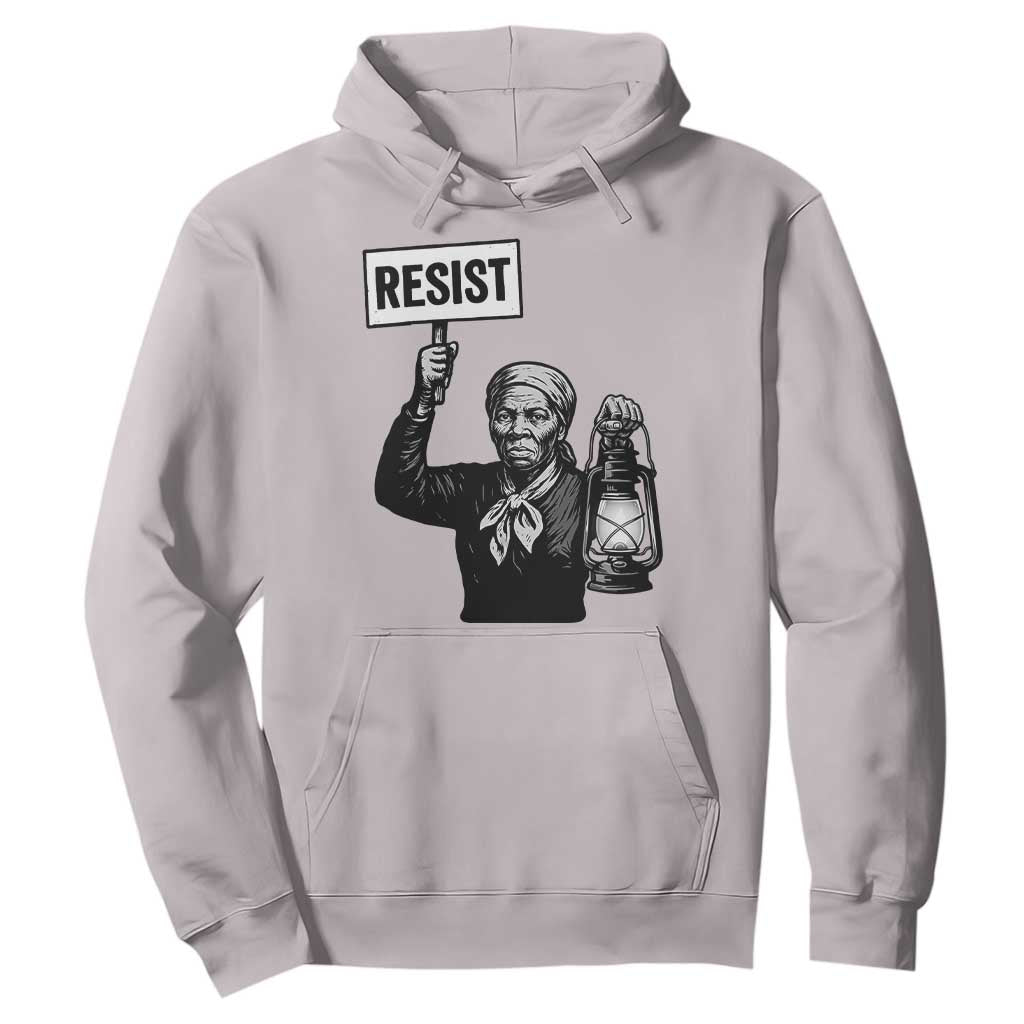 Harriet Tubman Says Resist Hoodie Women Empowerment Quote TS12 Ice Gray Print Your Wear