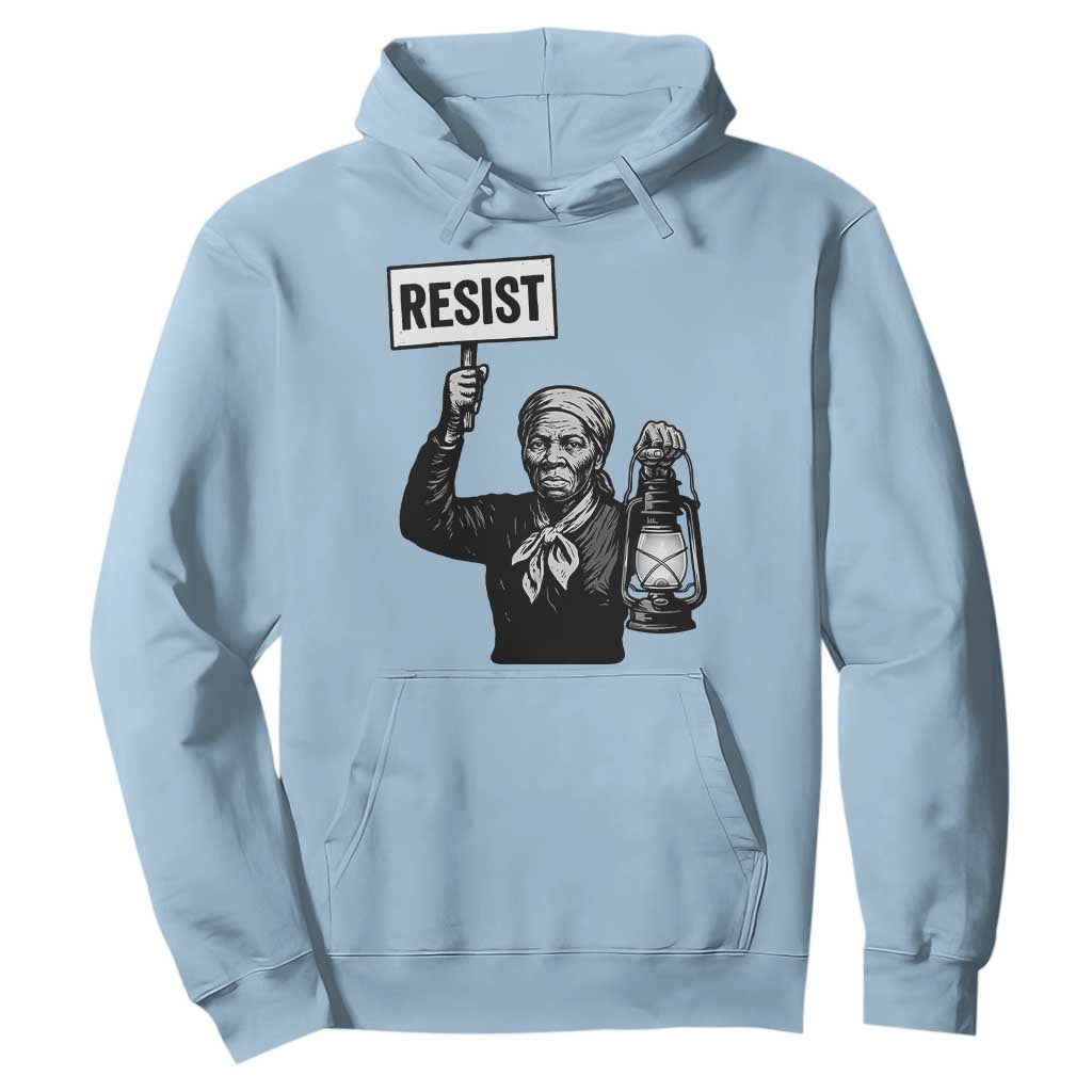 Harriet Tubman Says Resist Hoodie Women Empowerment Quote TS12 Light Blue Print Your Wear