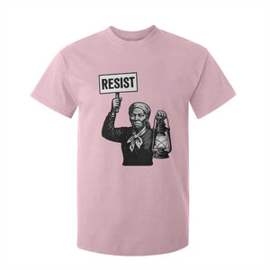 Harriet Tubman Says Resist T Shirt For Kid Women Empowerment Quote TS12 Light Pink Print Your Wear