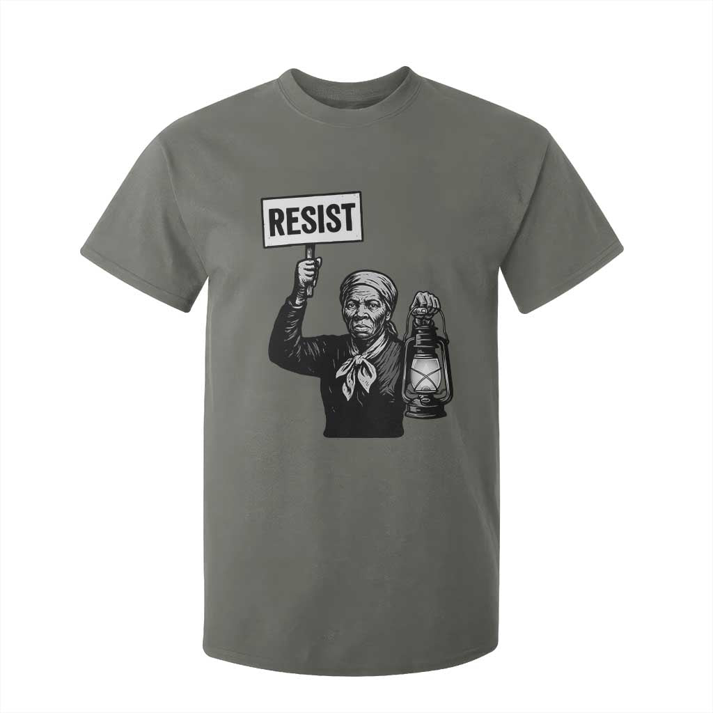 Harriet Tubman Says Resist T Shirt For Kid Women Empowerment Quote TS12 Military Green Print Your Wear