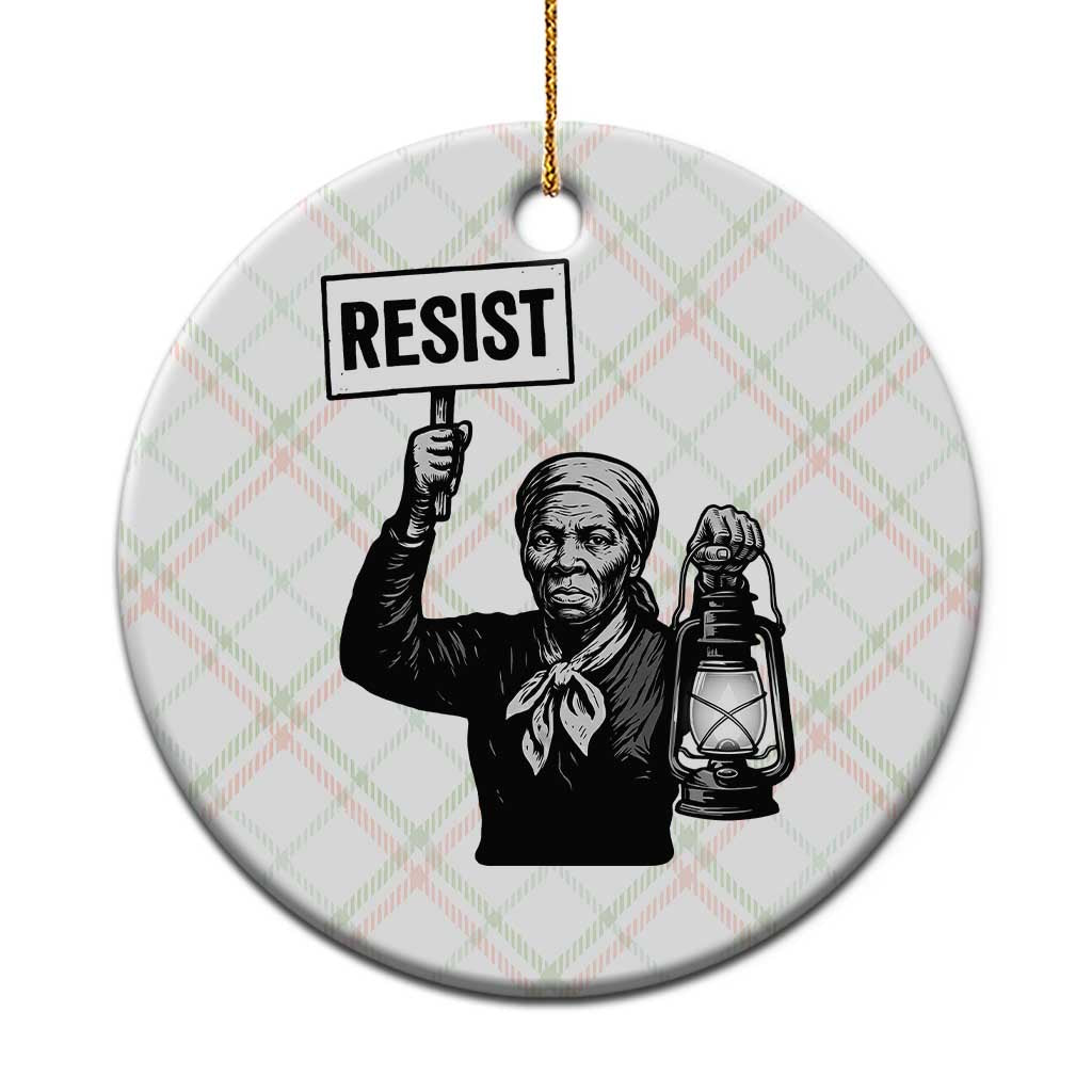 Harriet Tubman Says Resist Ceramic Ornament Women Empowerment Quote TS12 1pc Christmas Plaid Print Your Wear