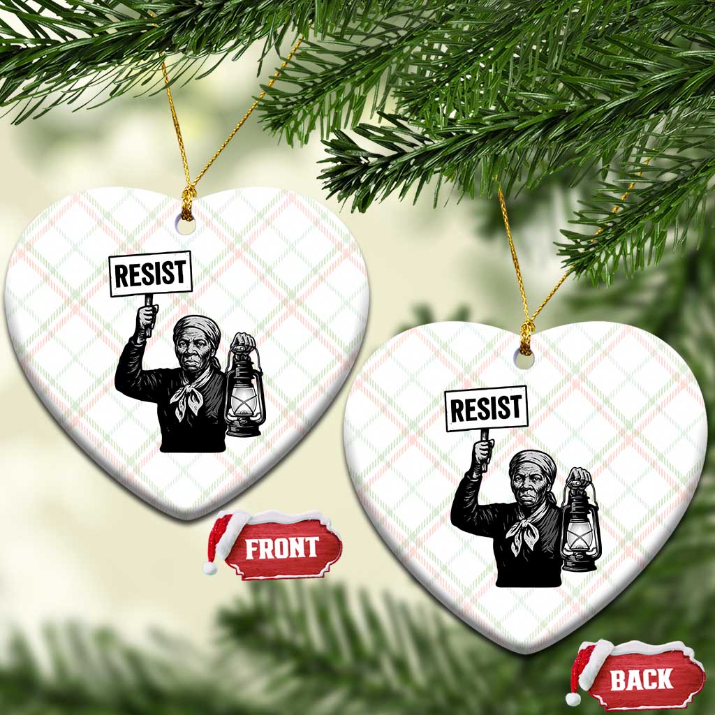 Harriet Tubman Says Resist Ceramic Ornament Women Empowerment Quote TS12 Print Your Wear