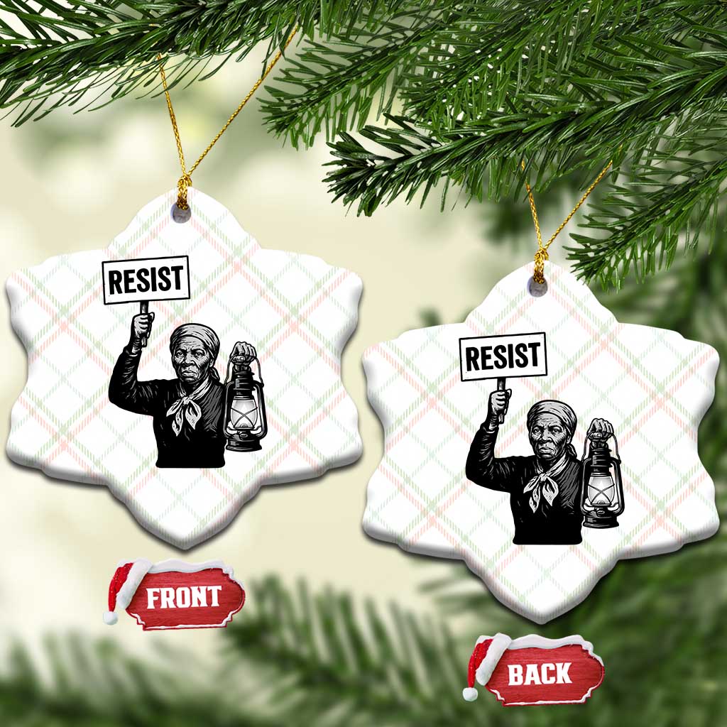Harriet Tubman Says Resist Ceramic Ornament Women Empowerment Quote TS12 Print Your Wear