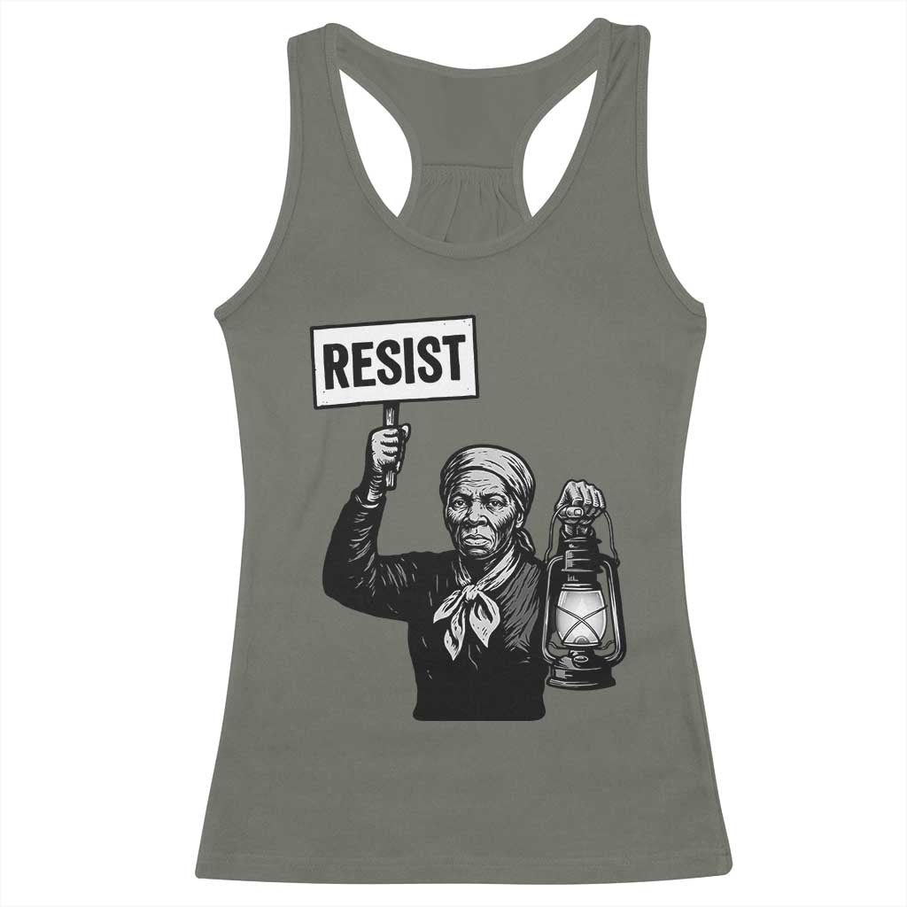Harriet Tubman Says Resist Racerback Tank Top Women Empowerment Quote TS12 Military Green Print Your Wear