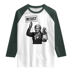 Harriet Tubman Says Resist Raglan Shirt Women Empowerment Quote TS12 White Dark Forest Green Print Your Wear