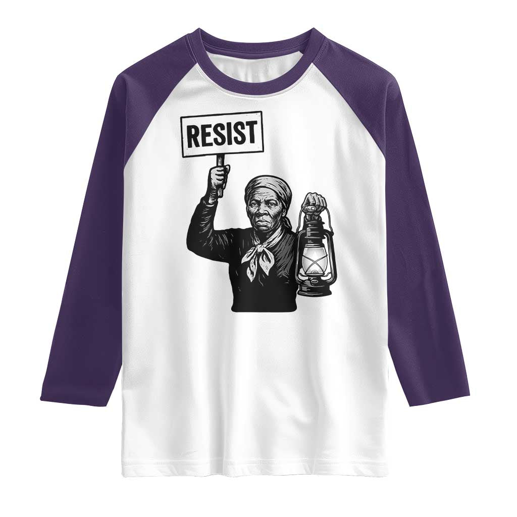 Harriet Tubman Says Resist Raglan Shirt Women Empowerment Quote TS12 White Purple Print Your Wear
