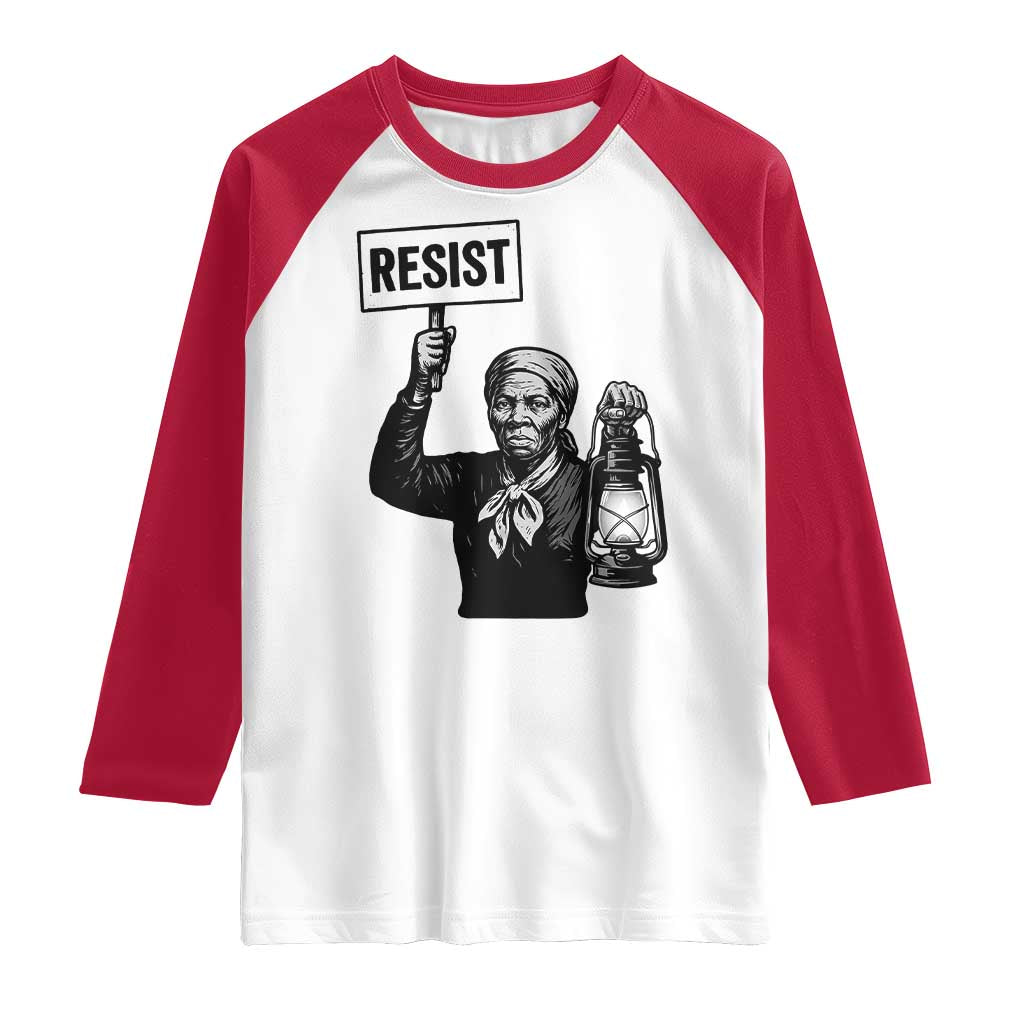 Harriet Tubman Says Resist Raglan Shirt Women Empowerment Quote TS12 White Red Print Your Wear