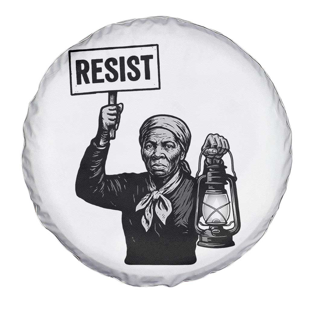 Harriet Tubman Says Resist Spare Tire Cover Women Empowerment Quote TS12 Print Your Wear