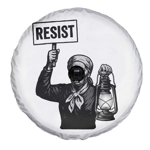 Harriet Tubman Says Resist Spare Tire Cover Women Empowerment Quote TS12 Print Your Wear