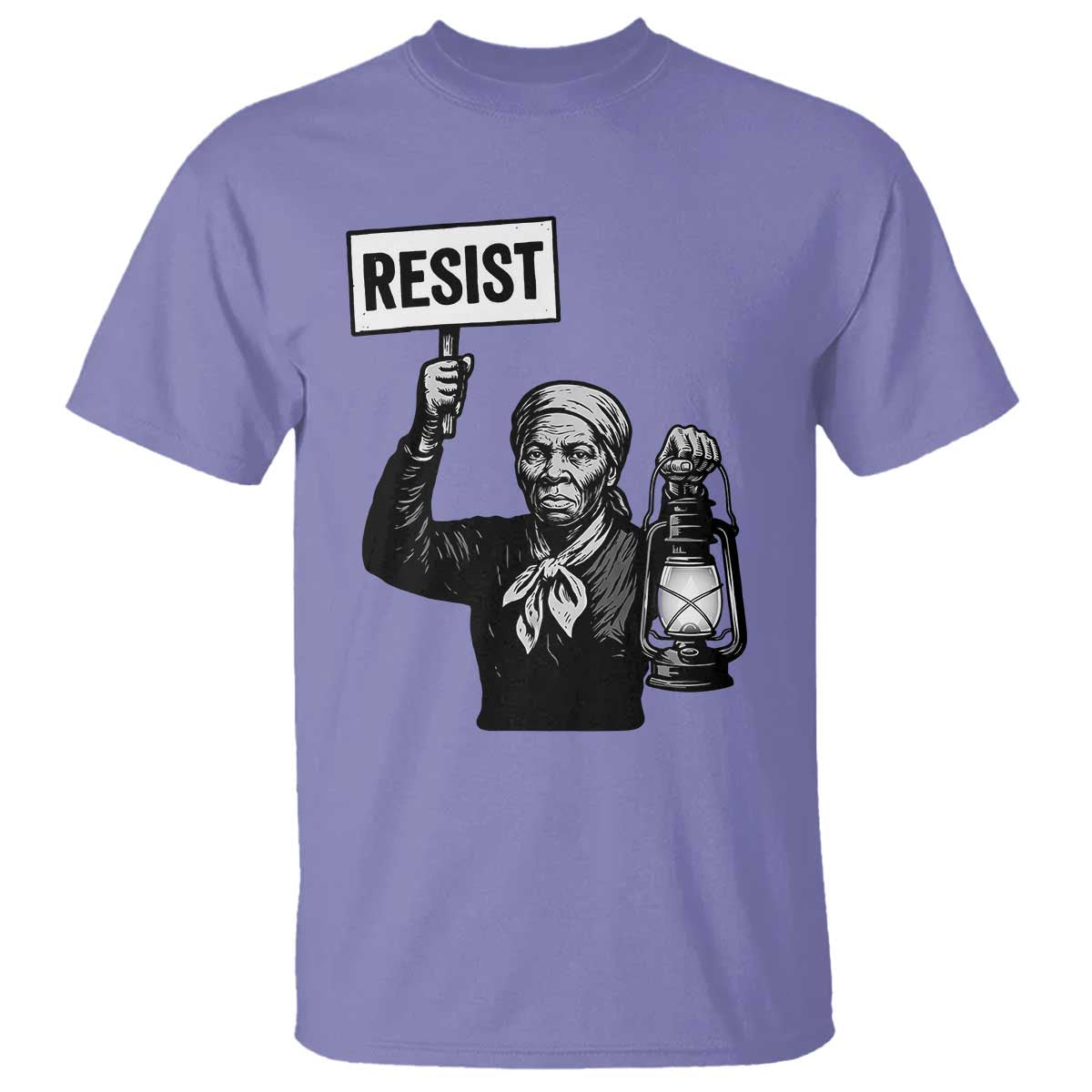 Harriet Tubman Says Resist T Shirt Women Empowerment Quote TS12 Violet Print Your Wear
