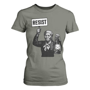 Harriet Tubman Says Resist T Shirt For Women Women Empowerment Quote TS12 Military Green Print Your Wear