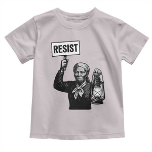 Harriet Tubman Says Resist Toddler T Shirt Women Empowerment Quote TS12 Ice Gray Print Your Wear