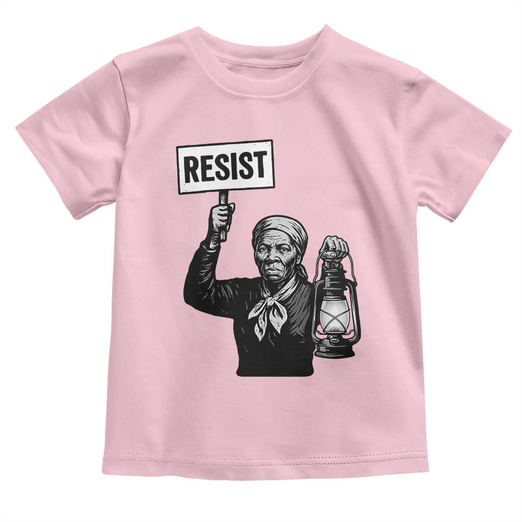 Harriet Tubman Says Resist Toddler T Shirt Women Empowerment Quote TS12 Light Pink Print Your Wear
