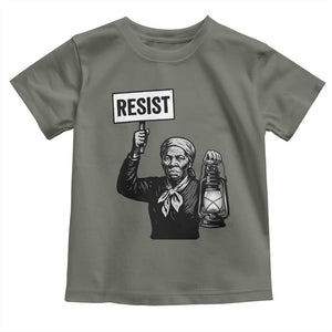 Harriet Tubman Says Resist Toddler T Shirt Women Empowerment Quote TS12 Military Green Print Your Wear