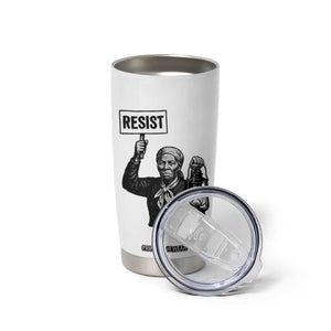 Harriet Tubman Says Resist Tumbler Cup Women Empowerment Quote TS12 Print Your Wear