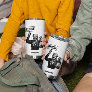 Harriet Tubman Says Resist Tumbler Cup Women Empowerment Quote TS12 Print Your Wear