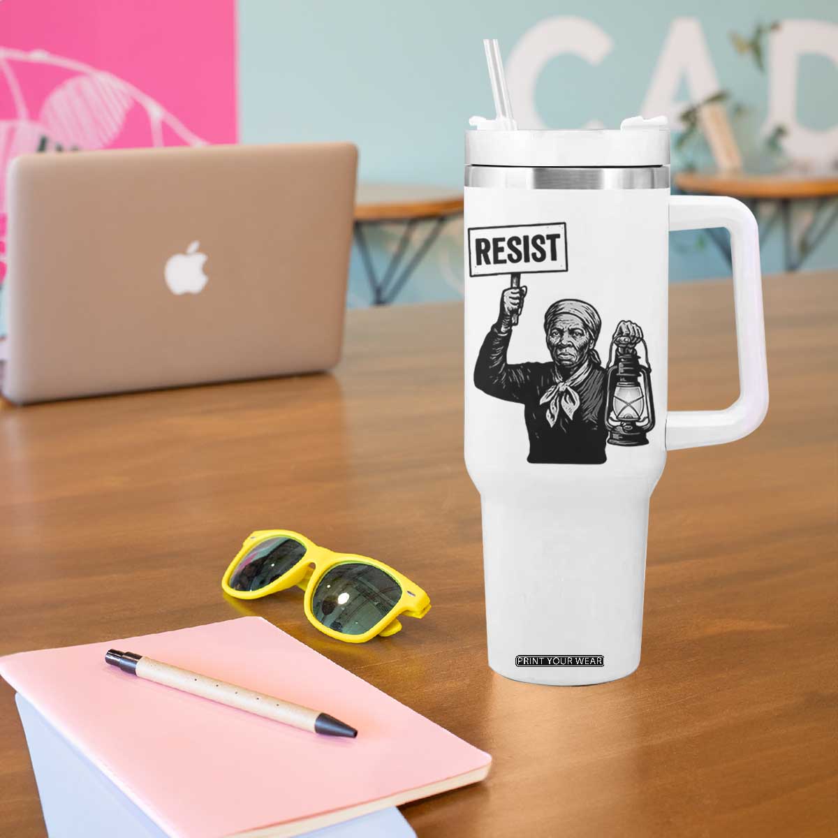Harriet Tubman Says Resist Tumbler With Handle Women Empowerment Quote TS12 Print Your Wear