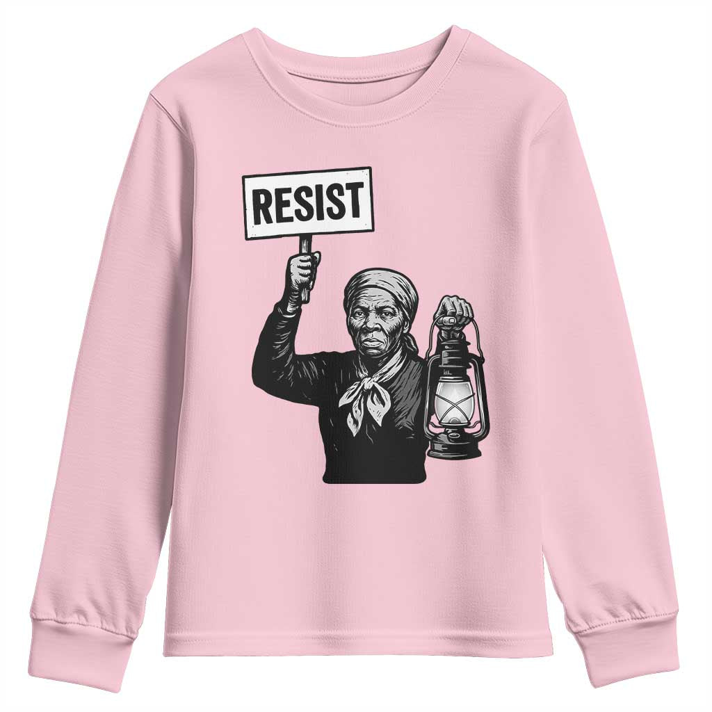 Harriet Tubman Says Resist Youth Sweatshirt Women Empowerment Quote TS12 Light Pink Print Your Wear