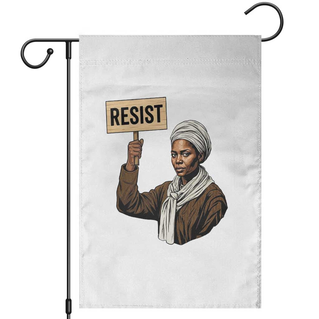 Funny Harriet Tubman Says Resist Garden Flag Black Pride Inspiration Gift TS12 White Print Your Wear