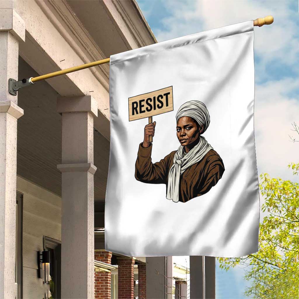 Funny Harriet Tubman Says Resist Garden Flag Black Pride Inspiration Gift TS12 Print Your Wear