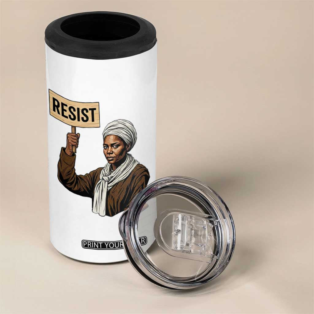 Funny Harriet Tubman Says Resist 4 in 1 Can Cooler Tumbler Black Pride Inspiration Gift TS12 Print Your Wear