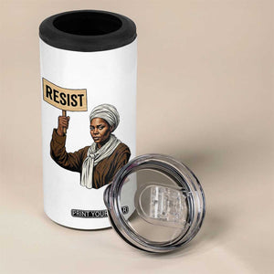 Funny Harriet Tubman Says Resist 4 in 1 Can Cooler Tumbler Black Pride Inspiration Gift TS12 Print Your Wear