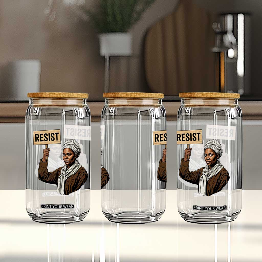 Funny Harriet Tubman Says Resist Glass Can Black Pride Inspiration Gift TS12 Print Your Wear