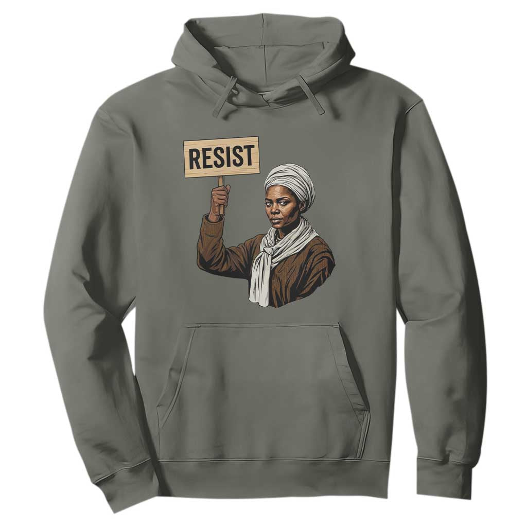 Funny Harriet Tubman Says Resist Hoodie Black Pride Inspiration Gift TS12 Military Green Print Your Wear