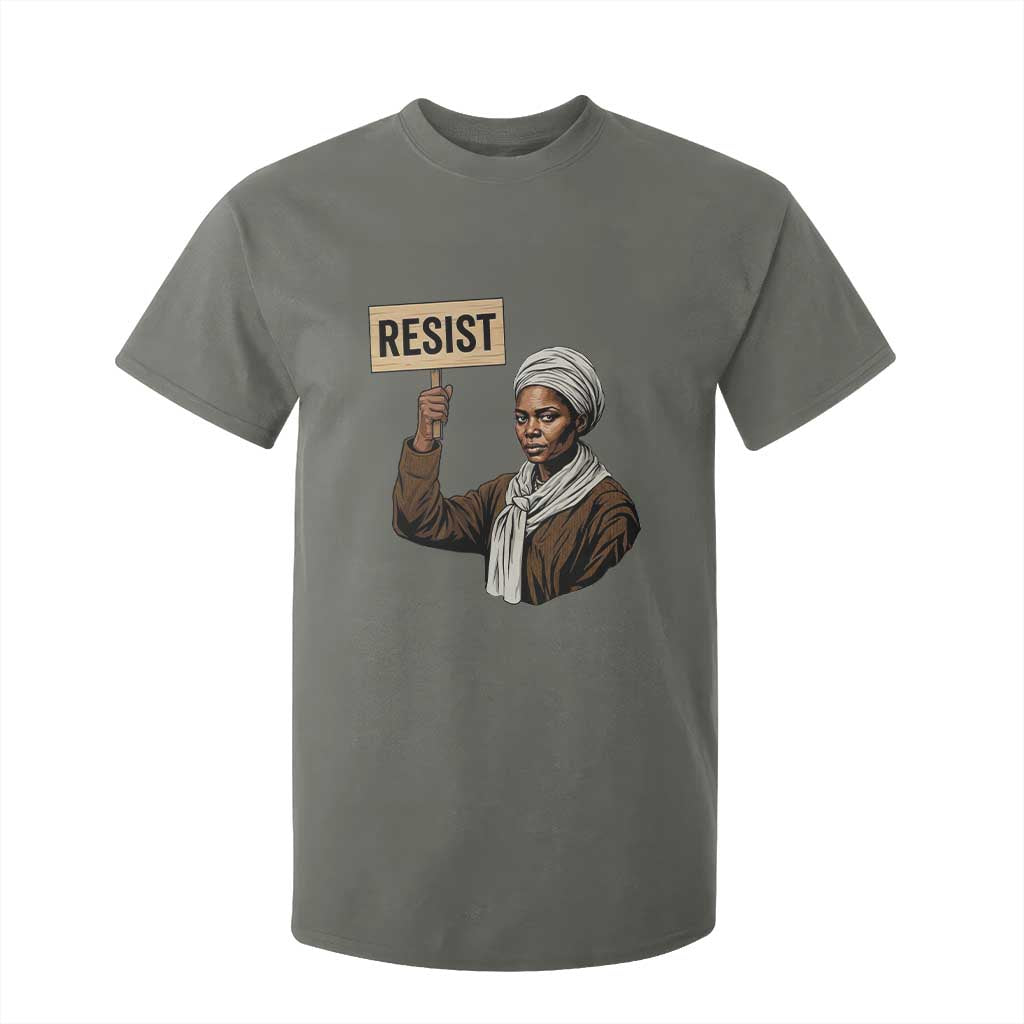 Funny Harriet Tubman Says Resist T Shirt For Kid Black Pride Inspiration Gift TS12 Military Green Print Your Wear