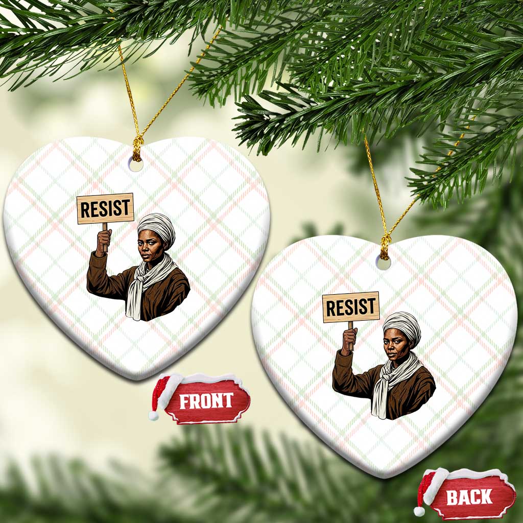 Funny Harriet Tubman Says Resist Ceramic Ornament Black Pride Inspiration Gift TS12 Print Your Wear