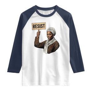 Funny Harriet Tubman Says Resist Raglan Shirt Black Pride Inspiration Gift TS12 White Navy Print Your Wear