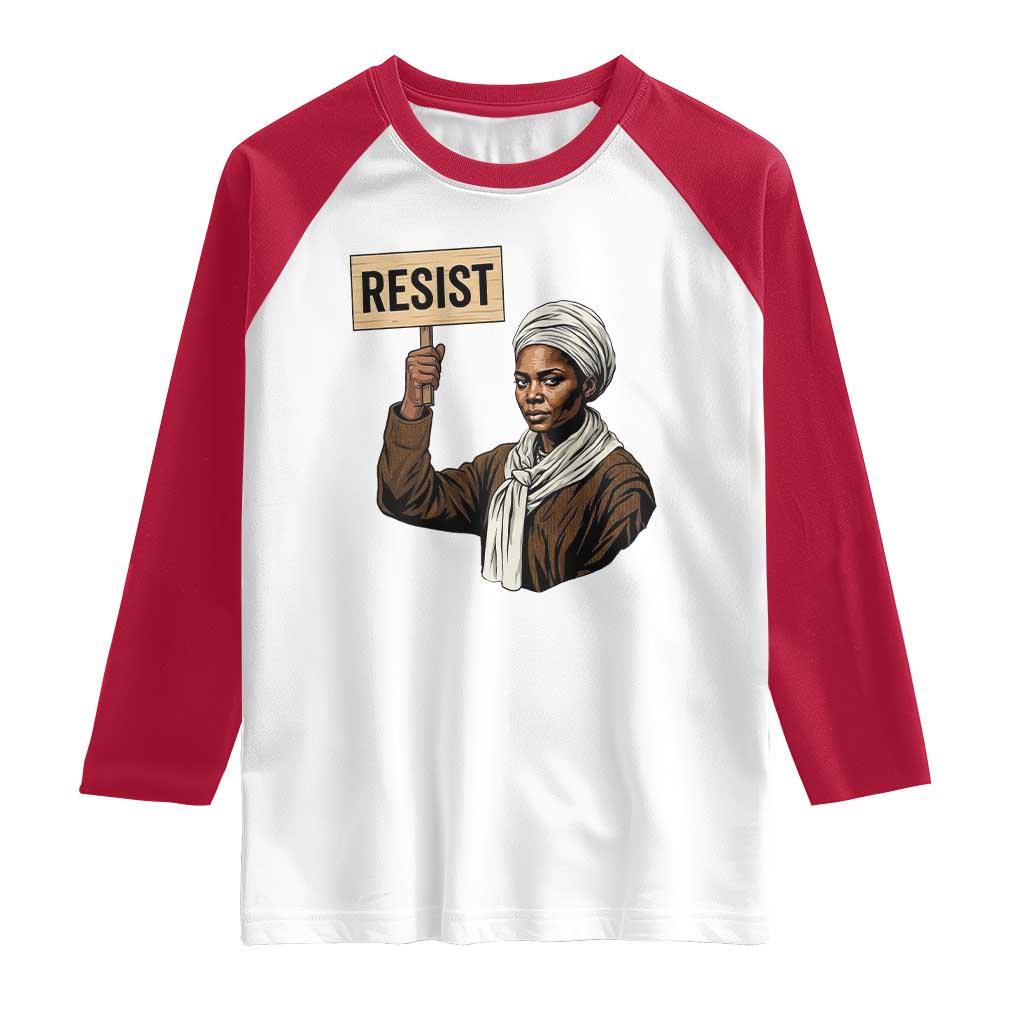 Funny Harriet Tubman Says Resist Raglan Shirt Black Pride Inspiration Gift TS12 White Red Print Your Wear