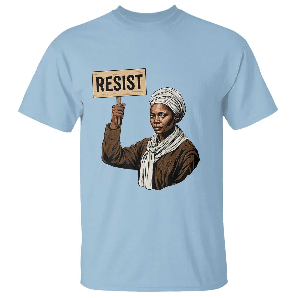 Funny Harriet Tubman Says Resist T Shirt Black Pride Inspiration Gift TS12 Light Blue Print Your Wear