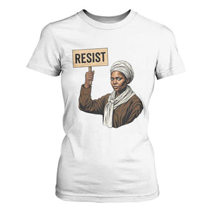 Funny Harriet Tubman Says Resist T Shirt For Women Black Pride Inspiration Gift TS12 White Print Your Wear