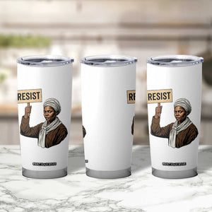 Funny Harriet Tubman Says Resist Tumbler Cup Black Pride Inspiration Gift TS12 Print Your Wear