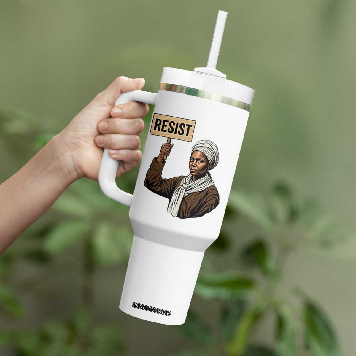 Funny Harriet Tubman Says Resist Tumbler With Handle Black Pride Inspiration Gift TS12 Print Your Wear