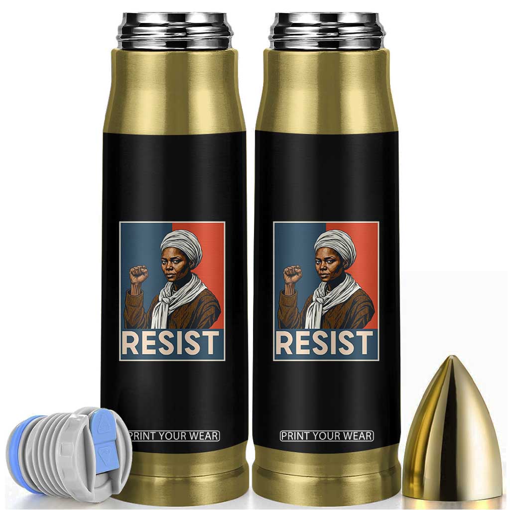 Funny Harriet Tubman Says Resist Bullet Tumbler Strong Black Woman Leader TS12 Black Print Your Wear