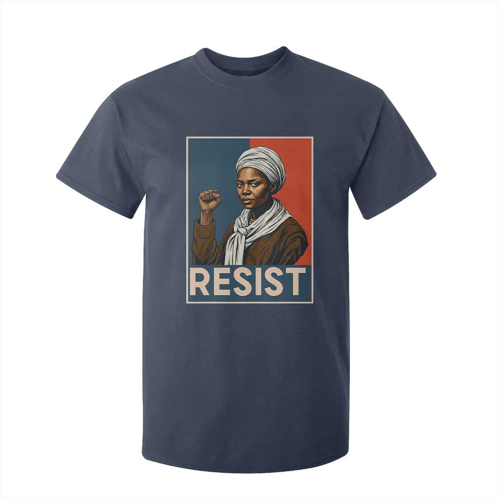 Funny Harriet Tubman Says Resist T Shirt For Kid Strong Black Woman Leader TS12 Navy Print Your Wear