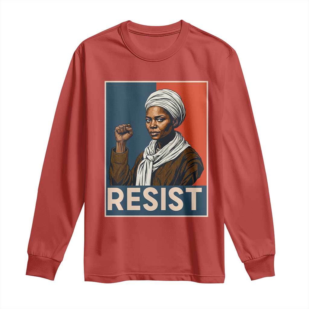 Funny Harriet Tubman Says Resist Long Sleeve Shirt Strong Black Woman Leader TS12 Red Print Your Wear