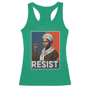 Funny Harriet Tubman Says Resist Racerback Tank Top Strong Black Woman Leader TS12 Irish Green Print Your Wear