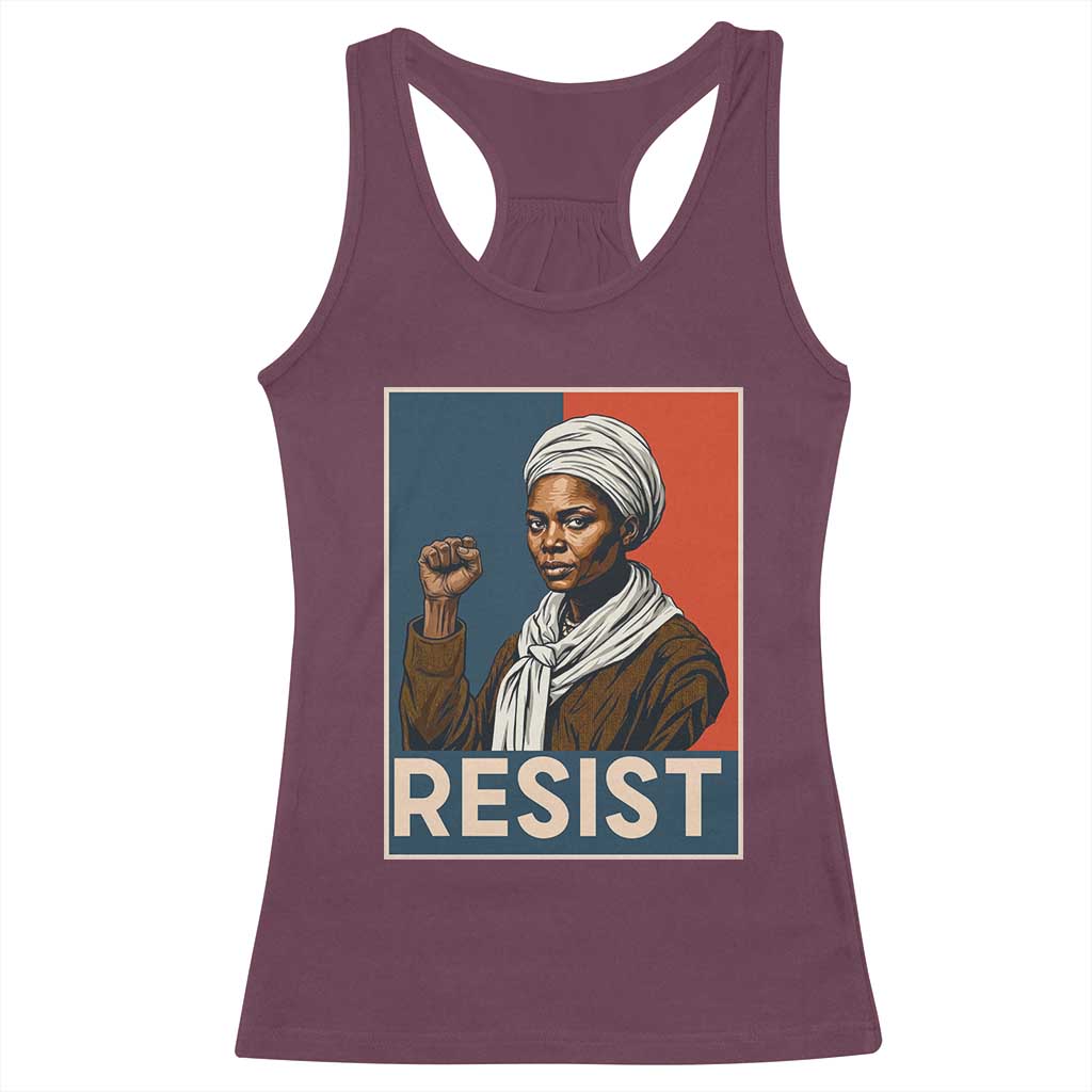 Funny Harriet Tubman Says Resist Racerback Tank Top Strong Black Woman Leader TS12 Maroon Print Your Wear