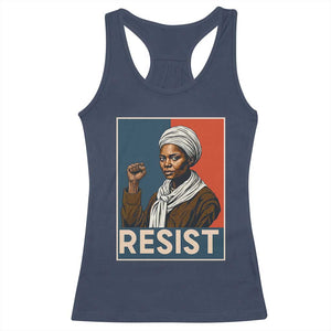 Funny Harriet Tubman Says Resist Racerback Tank Top Strong Black Woman Leader TS12 Navy Print Your Wear