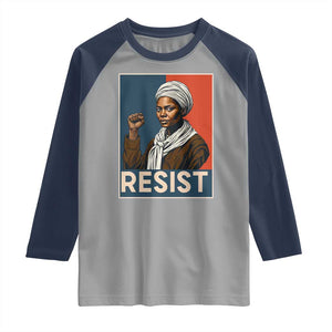 Funny Harriet Tubman Says Resist Raglan Shirt Strong Black Woman Leader TS12 Sport Gray Navy Print Your Wear