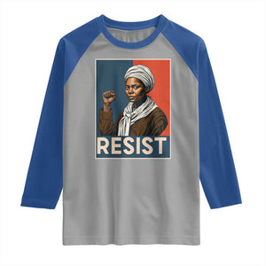 Funny Harriet Tubman Says Resist Raglan Shirt Strong Black Woman Leader TS12 Sport Gray Royal Print Your Wear