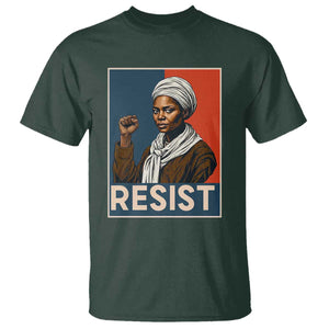 Funny Harriet Tubman Says Resist T Shirt Strong Black Woman Leader TS12 Dark Forest Green Print Your Wear