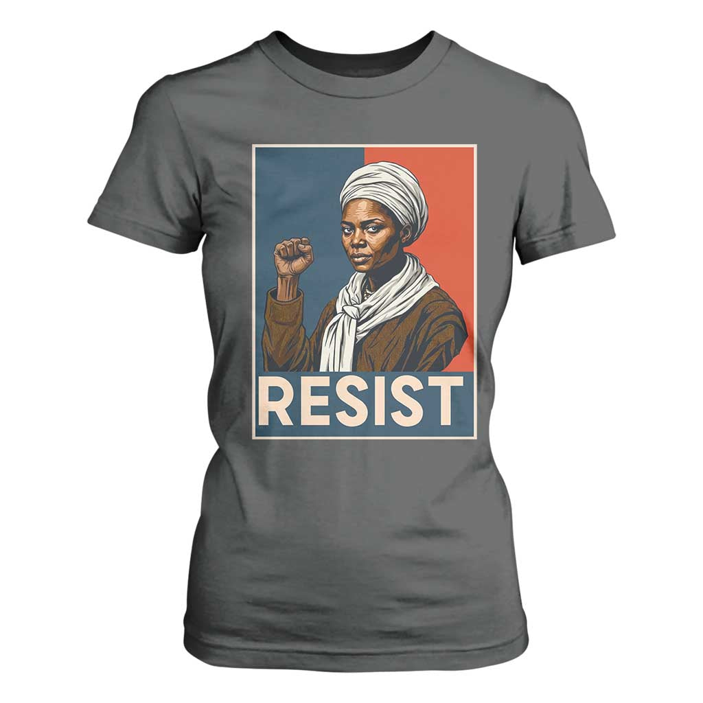 Funny Harriet Tubman Says Resist T Shirt For Women Strong Black Woman Leader TS12 Dark Heather Print Your Wear