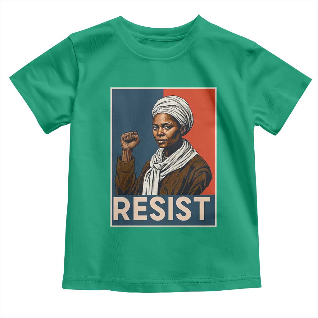 Funny Harriet Tubman Says Resist Toddler T Shirt Strong Black Woman Leader TS12 Irish Green Print Your Wear