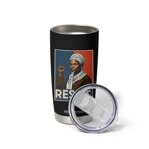Funny Harriet Tubman Says Resist Tumbler Cup Strong Black Woman Leader TS12 Print Your Wear
