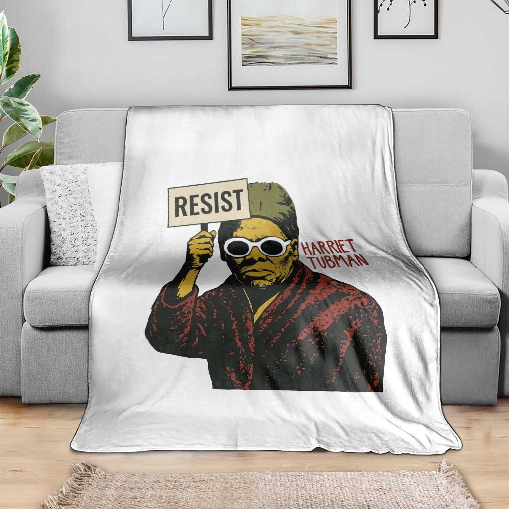 Funny Harriet Tubman Says Resist Throw Blanket Female Empowerment History Gift TS12 Print Your Wear